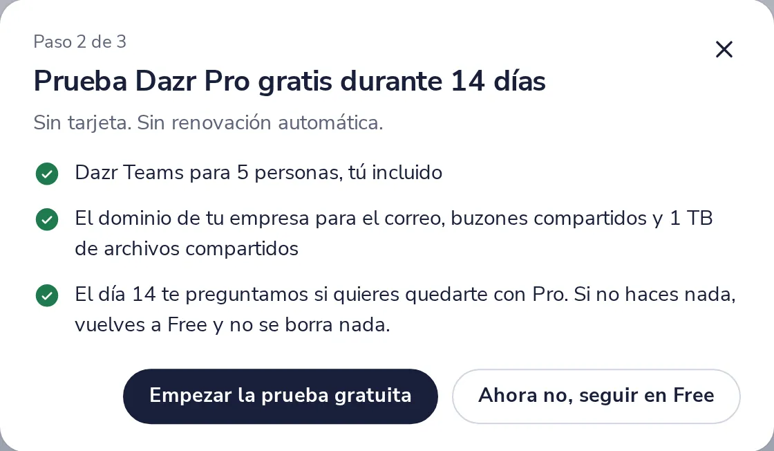 Empieza la prueba gratis, o ahora no
