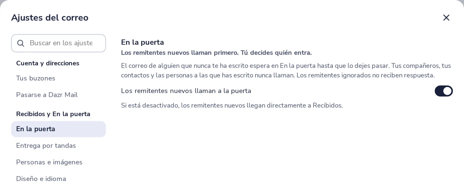 Desactiva En la puerta, si quieres