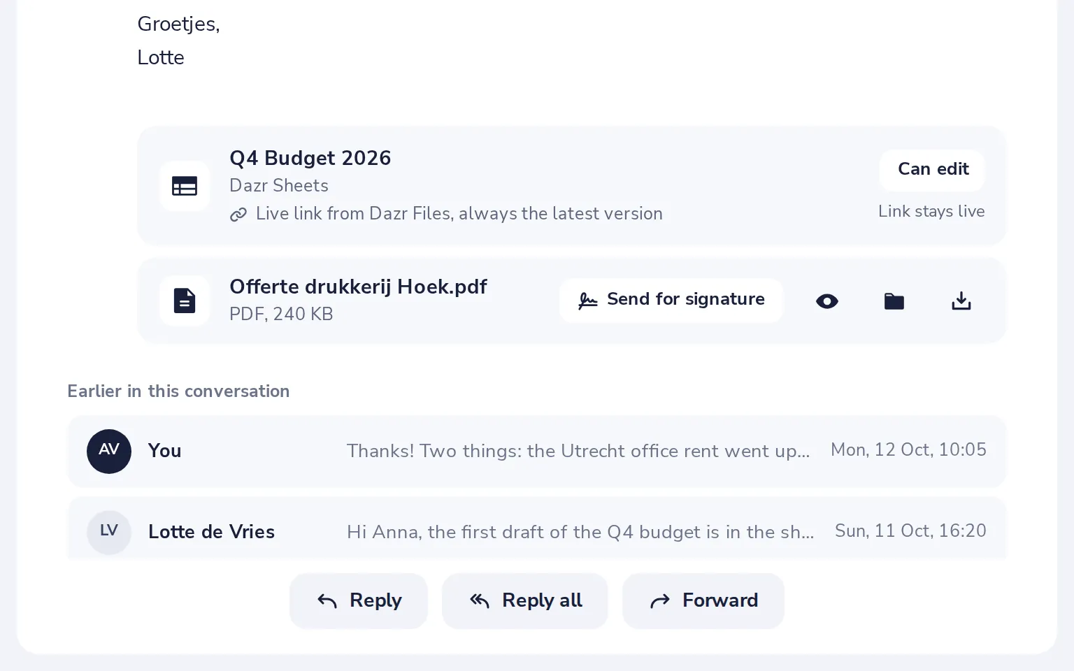 Choose Reply, Reply all or Forward