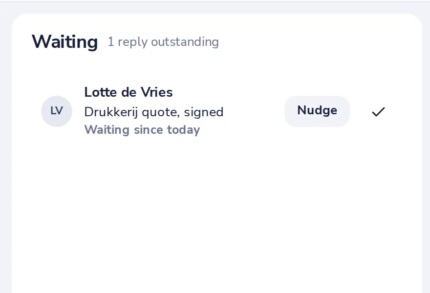 Nudge, or mark it done
