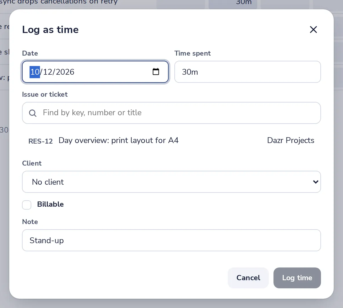 Choose the issue or ticket and log it